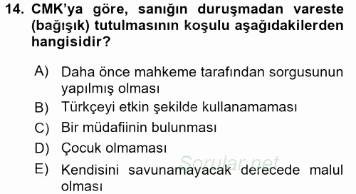 Ceza Muhakemesi Hukuku 2017 - 2018 Dönem Sonu Sınavı 14.Soru