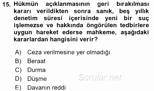 Ceza Muhakemesi Hukuku 2017 - 2018 Dönem Sonu Sınavı 15.Soru