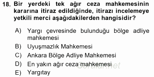 Ceza Muhakemesi Hukuku 2017 - 2018 Dönem Sonu Sınavı 18.Soru