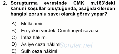 Ceza Muhakemesi Hukuku 2017 - 2018 Dönem Sonu Sınavı 2.Soru