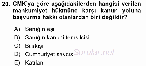Ceza Muhakemesi Hukuku 2017 - 2018 Dönem Sonu Sınavı 20.Soru