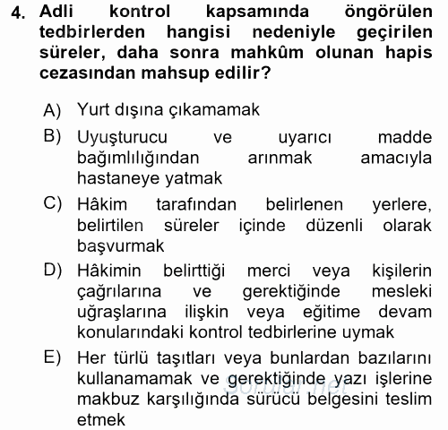 Ceza Muhakemesi Hukuku 2017 - 2018 Dönem Sonu Sınavı 4.Soru
