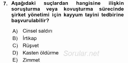 Ceza Muhakemesi Hukuku 2017 - 2018 Dönem Sonu Sınavı 7.Soru