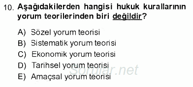 Hukukun Temel Kavramları 2013 - 2014 Ara Sınavı 10.Soru
