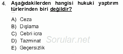 Hukukun Temel Kavramları 2013 - 2014 Ara Sınavı 4.Soru