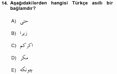 Osmanlı Türkçesine Giriş 2 2016 - 2017 Dönem Sonu Sınavı 14.Soru