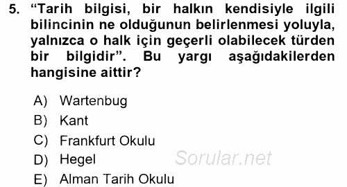 Tarih Felsefesi 1 2016 - 2017 Ara Sınavı 5.Soru