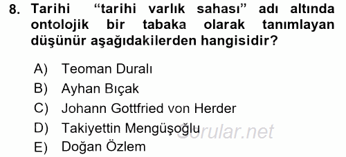 Tarih Felsefesi 1 2016 - 2017 Ara Sınavı 8.Soru
