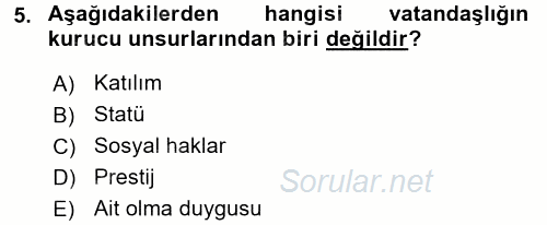 Toplumsal Tabakalaşma ve Eşitsizlik 2017 - 2018 3 Ders Sınavı 5.Soru