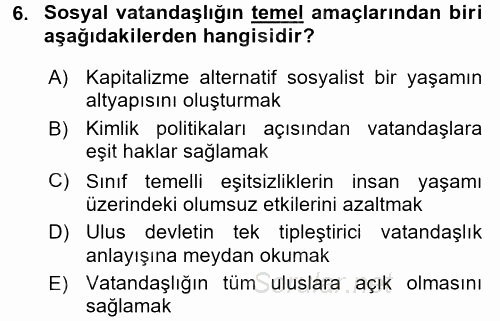 Toplumsal Tabakalaşma ve Eşitsizlik 2017 - 2018 3 Ders Sınavı 6.Soru
