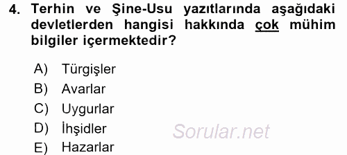 Orta Asya Türk Tarihi 2016 - 2017 Dönem Sonu Sınavı 4.Soru