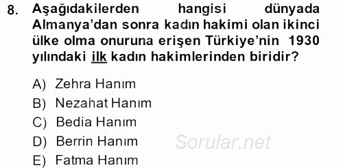 Türkiye Cumhuriyeti Siyasî Tarihi 2013 - 2014 Tek Ders Sınavı 8.Soru
