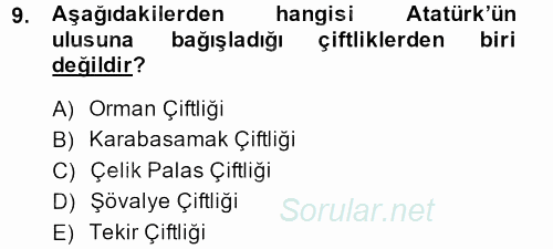 Türkiye Cumhuriyeti Siyasî Tarihi 2013 - 2014 Tek Ders Sınavı 9.Soru