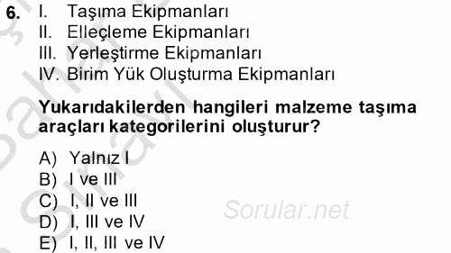 Lojistikte Teknoloji Kullanımı 2014 - 2015 Ara Sınavı 6.Soru