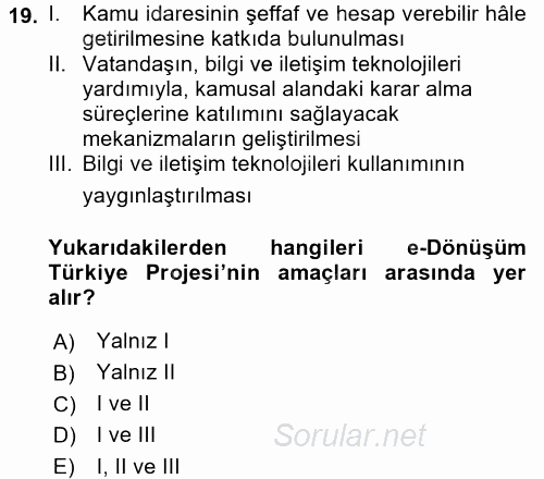 Yeni Teknolojiler ve Çalışma Hayatı 2015 - 2016 Dönem Sonu Sınavı 19.Soru