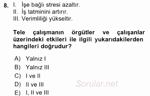Yeni Teknolojiler ve Çalışma Hayatı 2015 - 2016 Dönem Sonu Sınavı 8.Soru