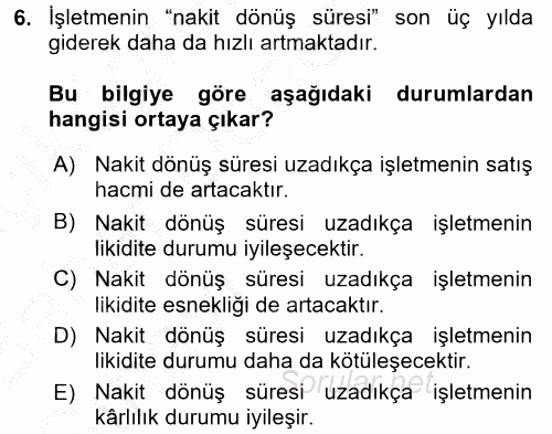 Finansal Tablolar Analizi 2016 - 2017 Ara Sınavı 6.Soru