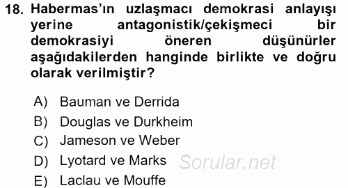 Çağdaş Sosyoloji Kuramları 2017 - 2018 3 Ders Sınavı 18.Soru