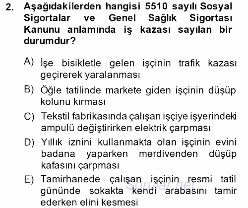 İş Sağlığı ve Güvenliği 2014 - 2015 Tek Ders Sınavı 2.Soru