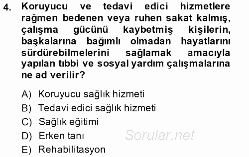 İş Sağlığı ve Güvenliği 2014 - 2015 Tek Ders Sınavı 4.Soru