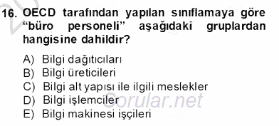 Bilgi Ekonomisi 2013 - 2014 Dönem Sonu Sınavı 16.Soru