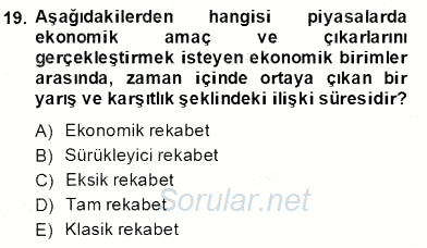 Bilgi Ekonomisi 2013 - 2014 Dönem Sonu Sınavı 19.Soru