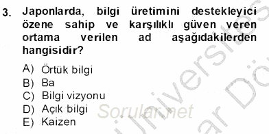 Bilgi Ekonomisi 2013 - 2014 Dönem Sonu Sınavı 3.Soru