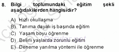 Bilgi Ekonomisi 2013 - 2014 Dönem Sonu Sınavı 8.Soru