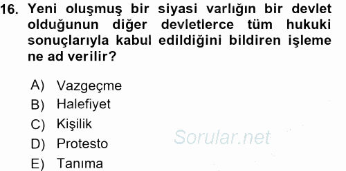 Uluslararası Hukuk 1 2015 - 2016 Ara Sınavı 16.Soru