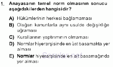 Anayasa 1 2013 - 2014 Dönem Sonu Sınavı 1.Soru