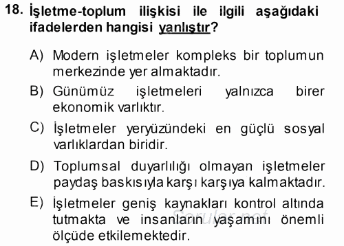 Yönetimde Güncel Yaklaşımlar 2013 - 2014 Tek Ders Sınavı 18.Soru