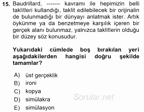Batı Edebiyatında Akımlar 2 2017 - 2018 Dönem Sonu Sınavı 15.Soru