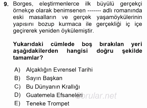 Batı Edebiyatında Akımlar 2 2017 - 2018 Dönem Sonu Sınavı 9.Soru