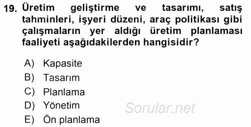 İş Planı 2016 - 2017 Ara Sınavı 19.Soru
