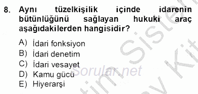 Hukukun Temel Kavramları 2 2012 - 2013 Dönem Sonu Sınavı 8.Soru