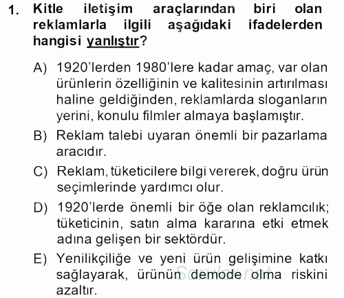 Tüketim Bilinci ve Bilinçli Tüketici 2013 - 2014 Ara Sınavı 1.Soru