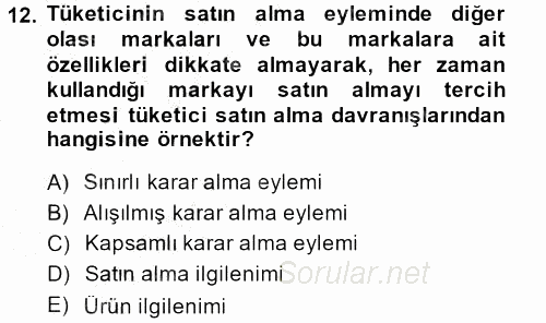 Tüketim Bilinci ve Bilinçli Tüketici 2013 - 2014 Ara Sınavı 12.Soru