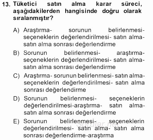 Tüketim Bilinci ve Bilinçli Tüketici 2013 - 2014 Ara Sınavı 13.Soru