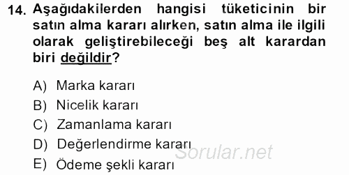 Tüketim Bilinci ve Bilinçli Tüketici 2013 - 2014 Ara Sınavı 14.Soru