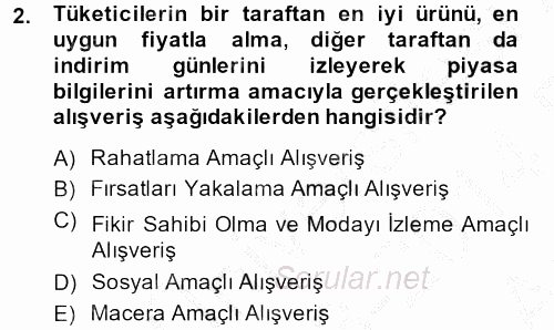 Tüketim Bilinci ve Bilinçli Tüketici 2013 - 2014 Ara Sınavı 2.Soru