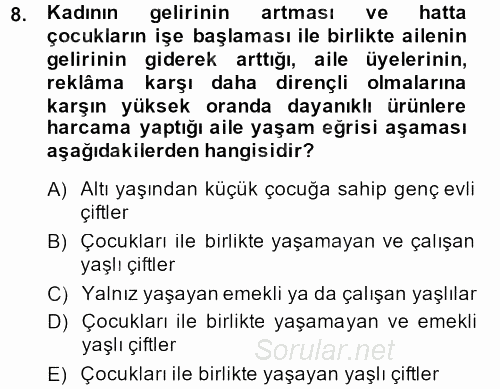 Tüketim Bilinci ve Bilinçli Tüketici 2013 - 2014 Ara Sınavı 8.Soru