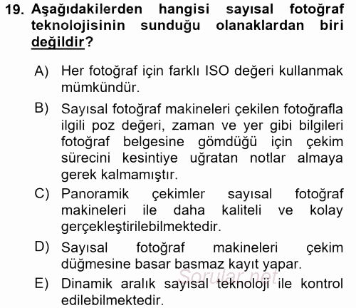 Sayısal Fotoğrafa Giriş 2015 - 2016 Tek Ders Sınavı 19.Soru