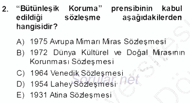 Kültürel Miras Yönetimi 2013 - 2014 Ara Sınavı 2.Soru