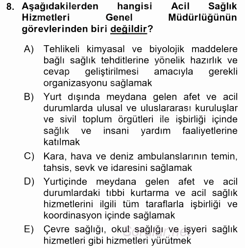 Sağlık Kurumları Mevzuatı 2015 - 2016 Dönem Sonu Sınavı 8.Soru
