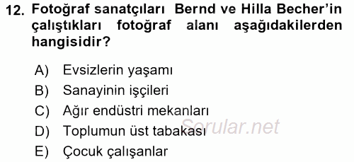 Fotoğraf Tarihi 2016 - 2017 Dönem Sonu Sınavı 12.Soru