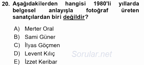 Fotoğraf Tarihi 2016 - 2017 Dönem Sonu Sınavı 20.Soru