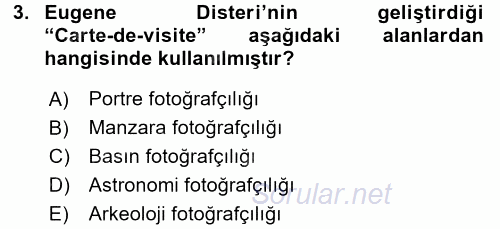 Fotoğraf Tarihi 2016 - 2017 Dönem Sonu Sınavı 3.Soru