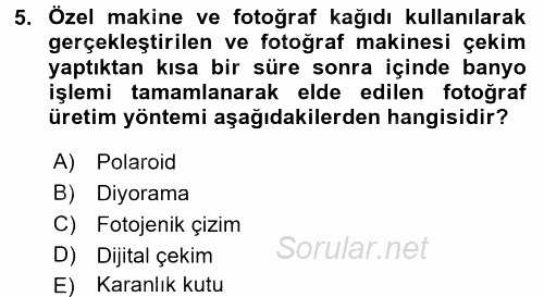 Fotoğraf Tarihi 2016 - 2017 Dönem Sonu Sınavı 5.Soru