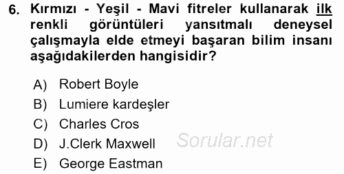 Fotoğraf Tarihi 2016 - 2017 Dönem Sonu Sınavı 6.Soru