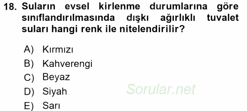 Hijyen ve Sanitasyon 2017 - 2018 Ara Sınavı 18.Soru